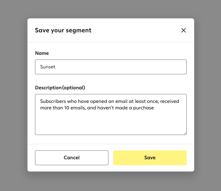Naming a segment ‘sunset’ and entering a brief description about which subscribers it includes so that it can be easily found later.