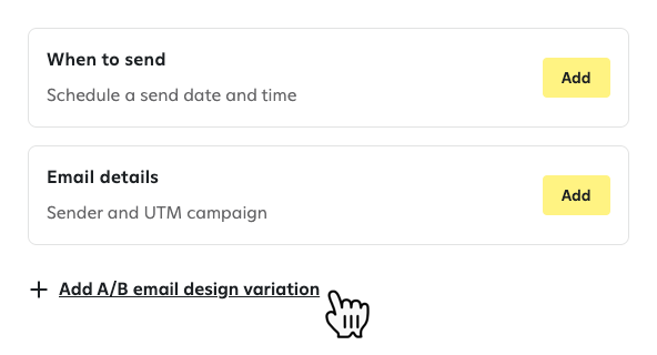 Option to add a/b email design variations.