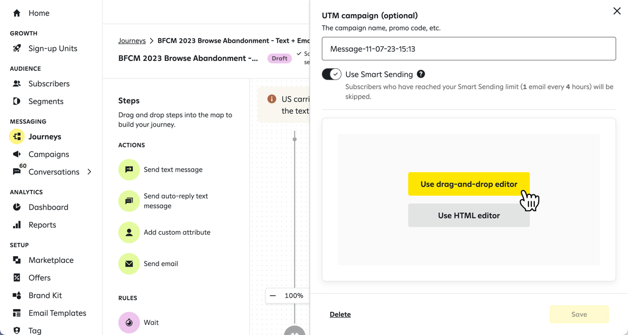 Clicking Use drag-and-drop editor for a message in a send email step in a journey.
