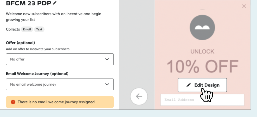 Hovering over the sign-up unit and clicking Edit design.