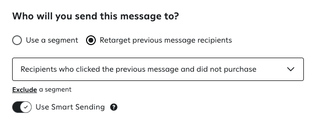 Image of retargeting options in the Attentive UI, specifically the option to retarget recipients who clicked the previous message but didn't purchase.