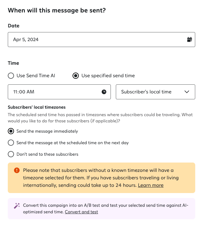 A campaign message scheduled to send at 11 AM in the subscriber's local time zone with the option to send the message immediately selected.