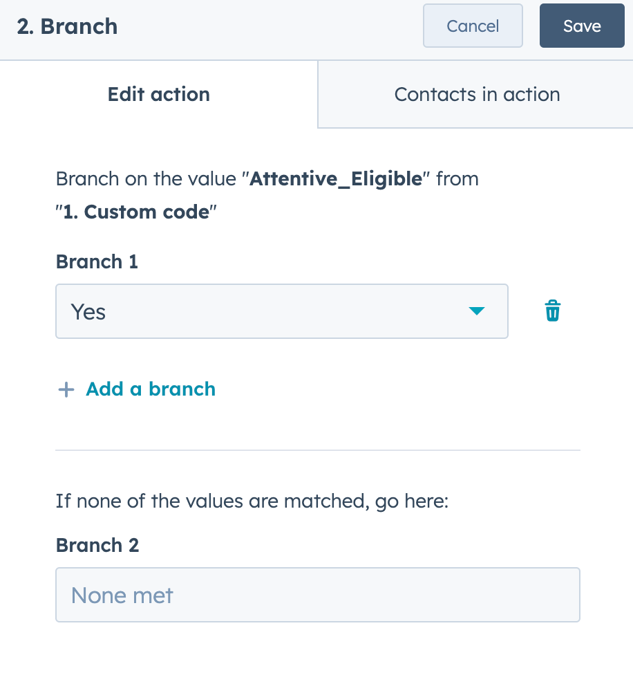 Alt text: Creating two branches in HubSpot based on the Attentive_Response_Status,
            one for 'Yes' and the other blank.
