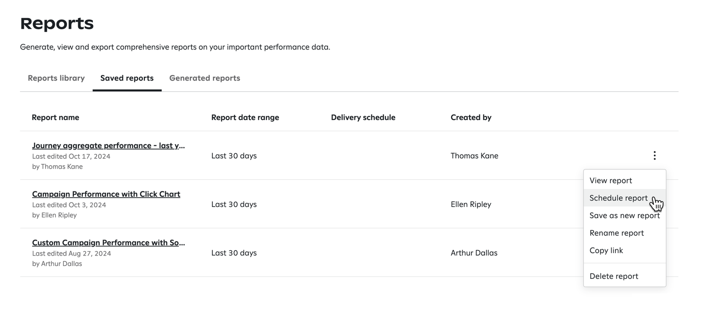 Clicking the option to schedule a report from the Saved reports tab on the Reports page.