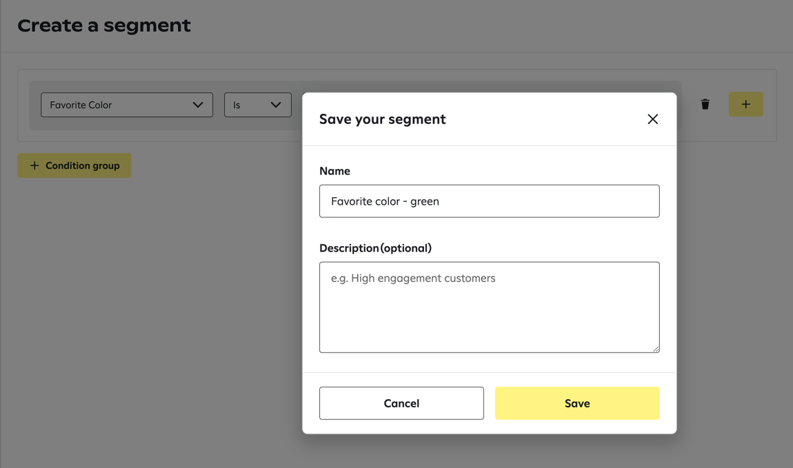 Save your segment window with fields for 'Name' and an optional 'Description,' name 'Favorite color - green,' and buttons to Cancel or Save.
