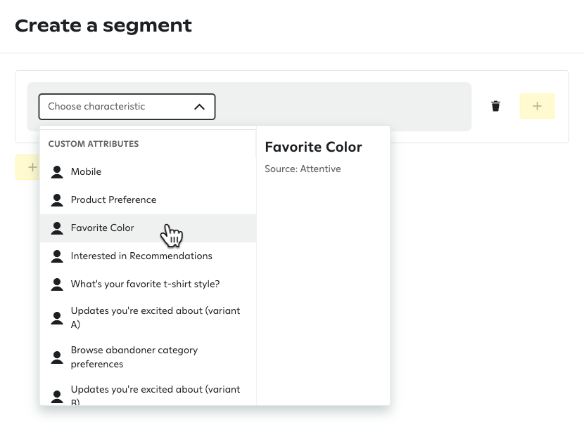 Segment builder with Choose characteristic dropdown menu under Custom Attributes showing options like Mobile and Product Preference, with Favorite Color selected and displaying a tooltip indicating Source is Attentive.