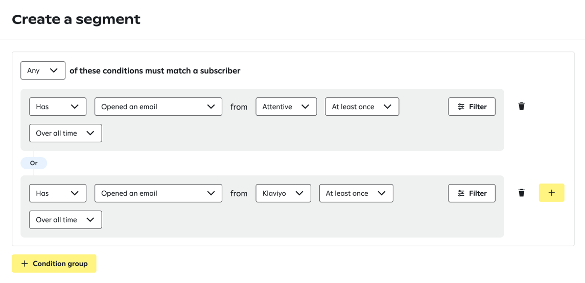 Segment builder showing two conditions, either of which can match a subscriber: the first targets subscribers who have opened an email from Attentive at least once over all time, and the second targets subscribers who have opened an email from Klaviyo at least once over all time.