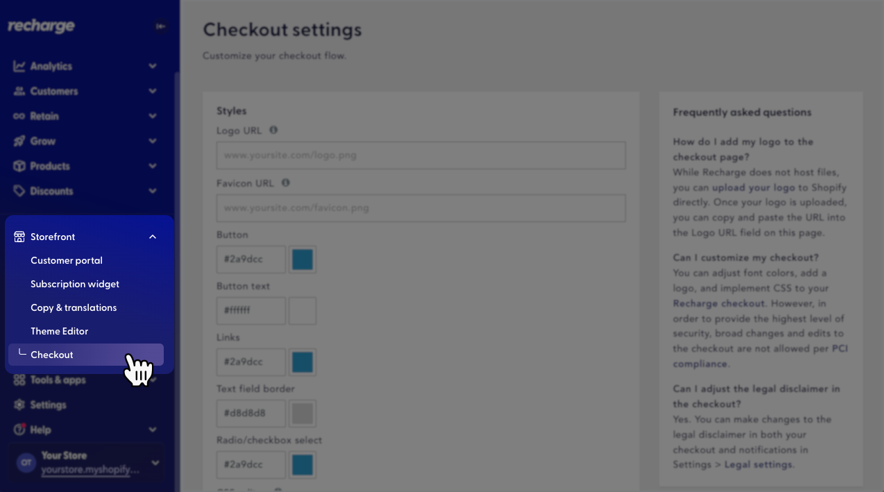 Recharge's checkout settings page, showing customization options for logo, button styles, and FAQs on the right, with a cursor highlighting the 'Checkout' option in the Storefront menu.