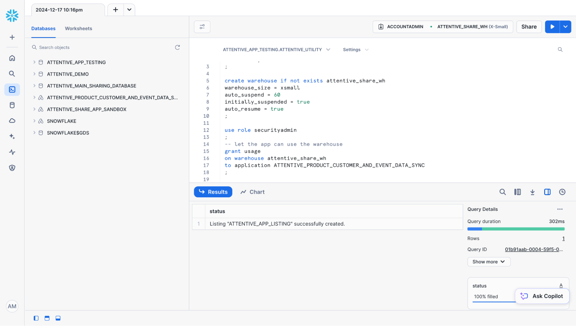SQL worksheet in Snowflake showing a query to create a warehouse
    named 'attentive_share_wh', grant usage to an app, and confirm success with
    a 'Listing 
