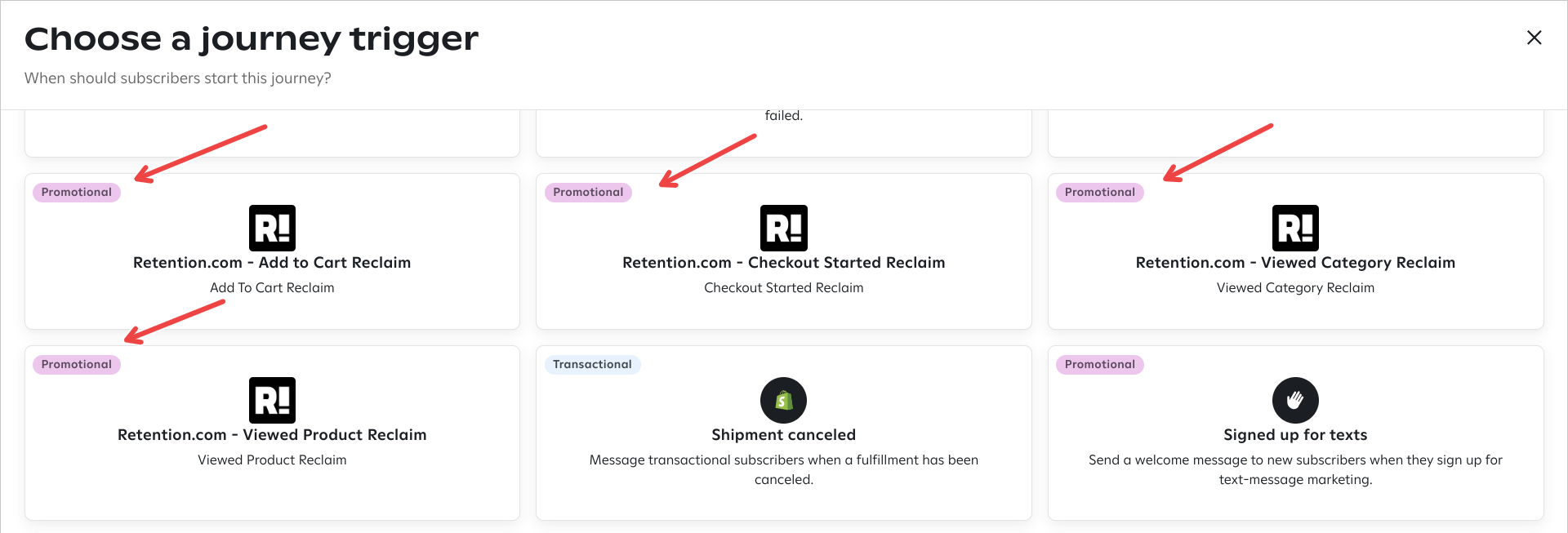 The 'Choose a journey trigger' page listing options for when subscribers should start a journey, with red arrows pointing to four triggers labeled 'Promotional': 'Add to Cart Reclaim,' 'Checkout Started Reclaim,' 'Viewed Category Reclaim,' and 'Viewed Product Reclaim.'