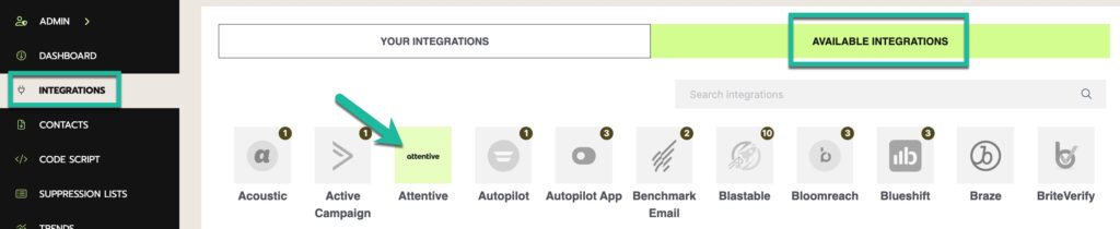 The 'Integrations' page shows a list of integration options, with the 'Attentive' option highlighted in green and marked by an arrow; a section labeled 'Available Integrations' is emphasized at the top.