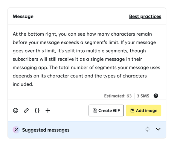 Screenshot of Attentive message composer showing an estimated remaining character count and segment count, with a note explaining that messages exceeding a segment's character limit are split into multiple segments but appear as a single message to subscribers.