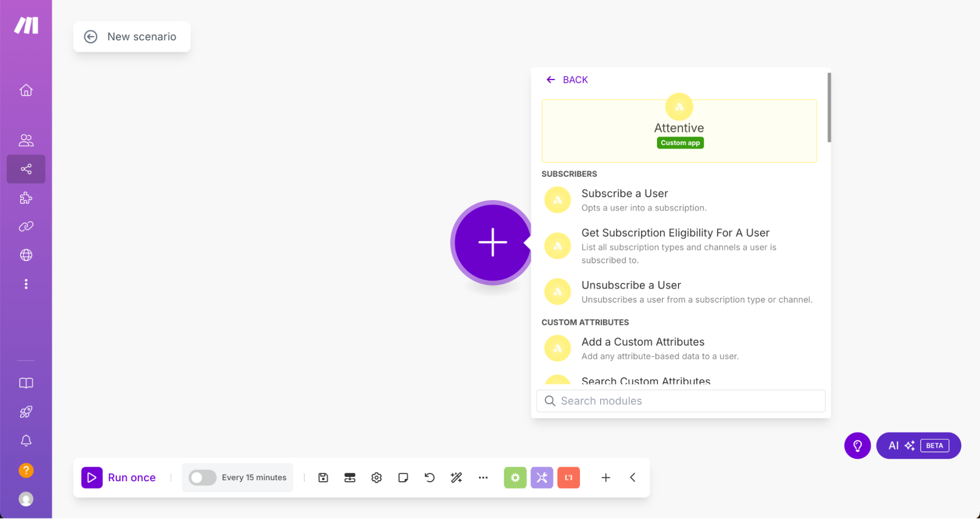 Make.com scenario editor showing the Attentive app selected. The Attentive module options are displayed, including 'Subscribe a User,' 'Get Subscription Eligibility For A User,' 'Unsubscribe a User,' 'Add a Custom Attributes,' and 'Search Custom Attributes'.