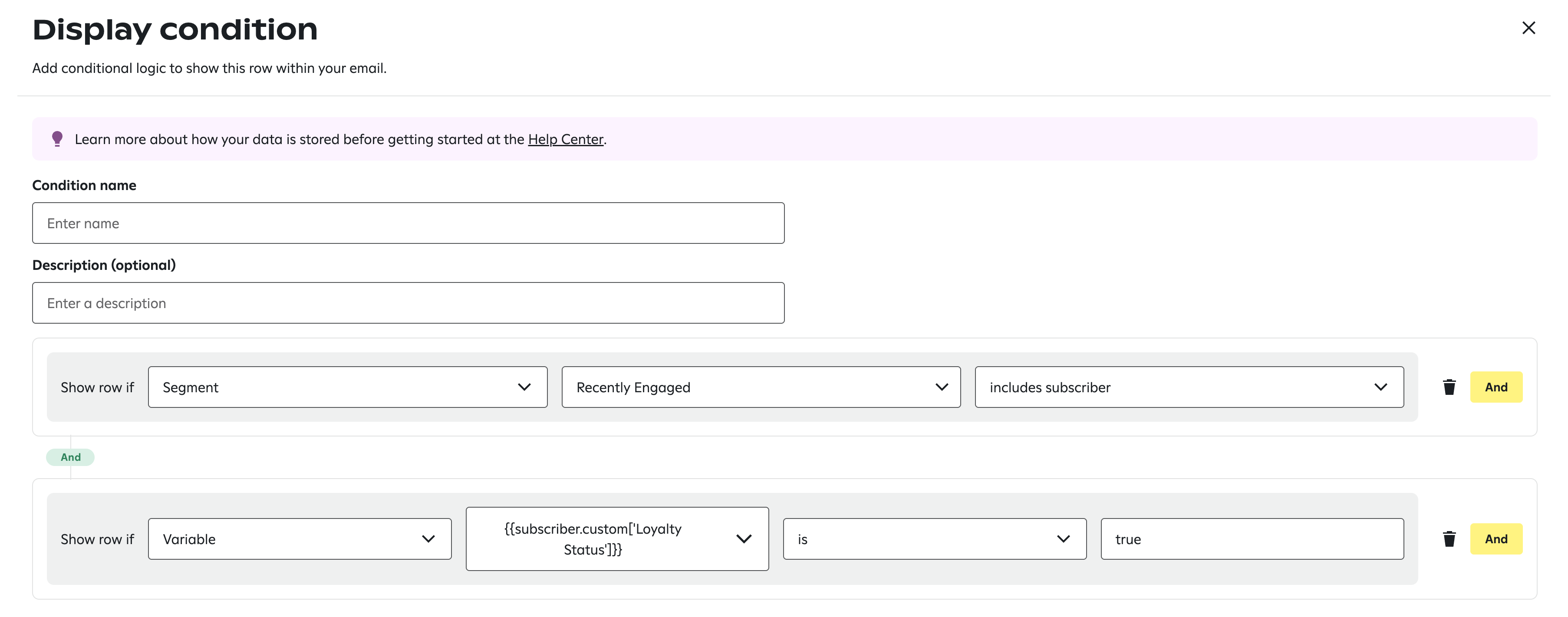 Setting email row display conditions, showing options to name the condition and define rules based on segment membership (e.g., 'Recently Engaged') and subscriber variables (e.g., 'Loyalty Status is true').