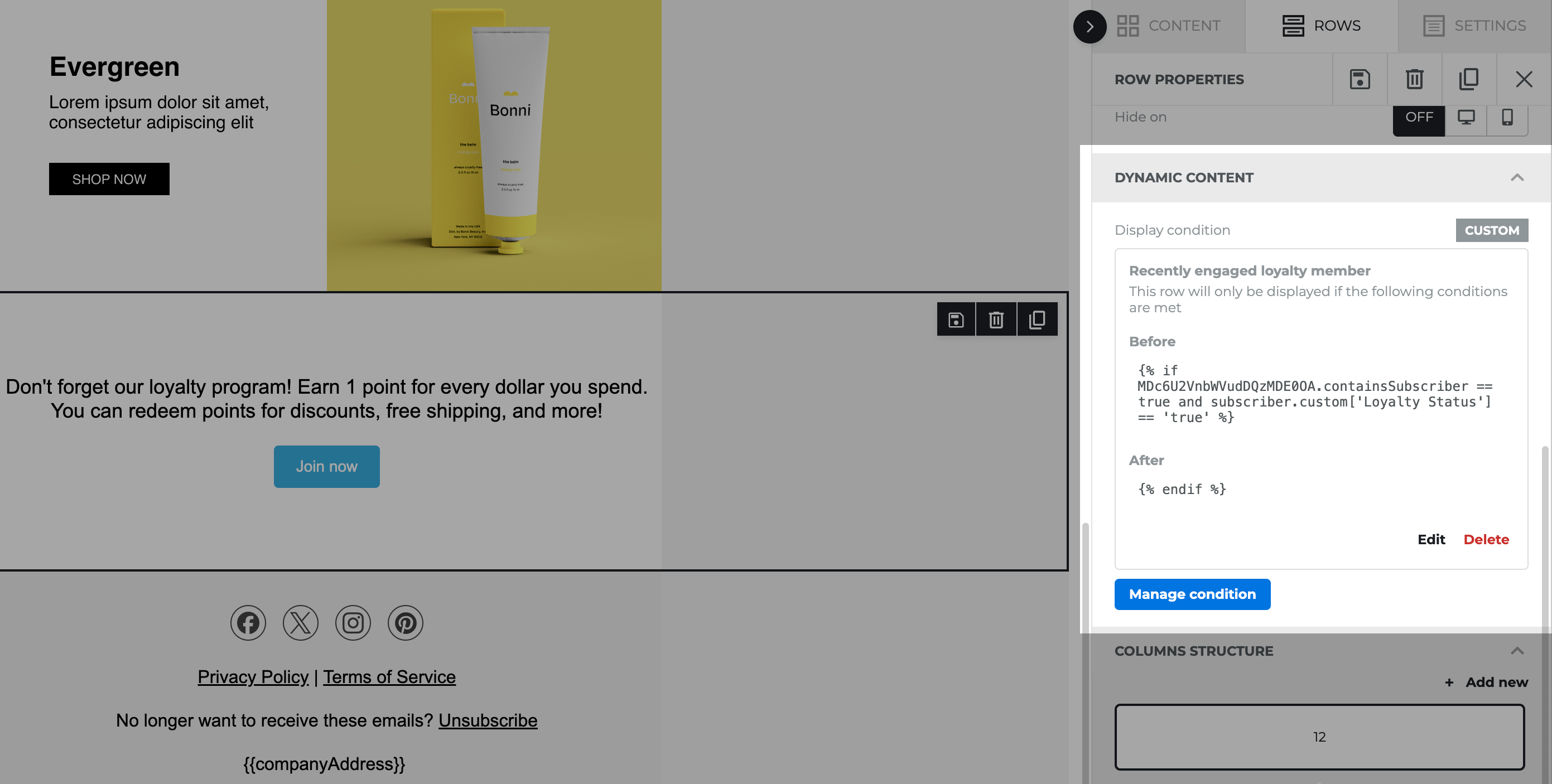 Email editor displaying a saved 'Dynamic Content' condition named 'Recently engaged loyalty member,' showing the Liquid code snippet and options to 'Edit' or 'Delete' the condition.