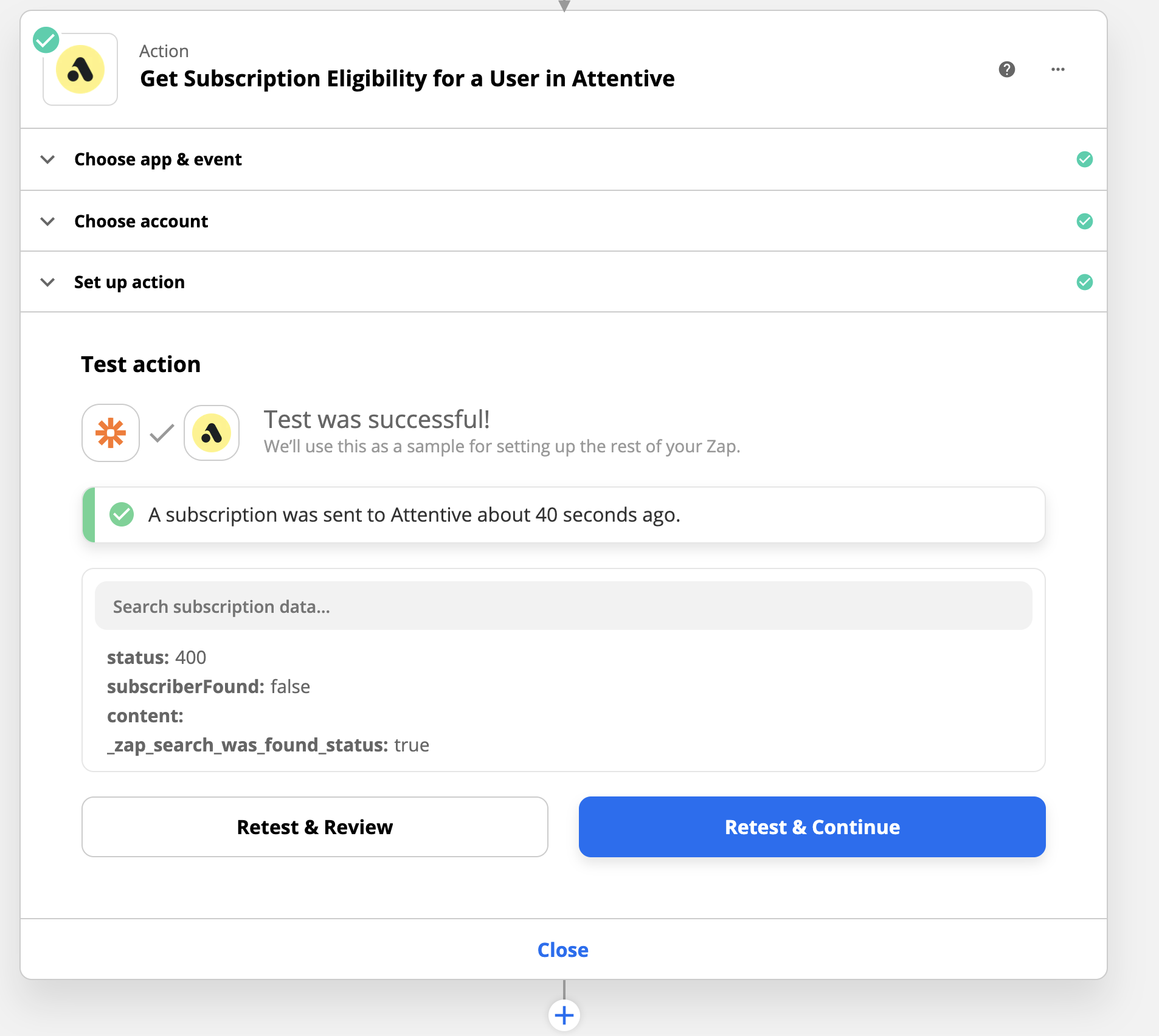 Zapier 'Test action' screen for the 'Get Subscription Eligibility for a User in Attentive' action. It displays a 'Test was successful!' message and sample data from the test.