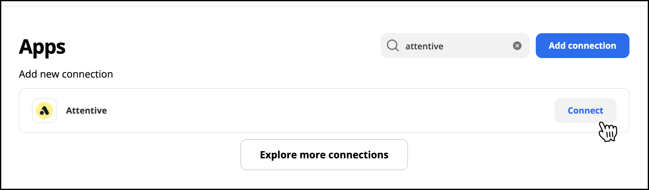 Zapier 'Apps' page. 'Attentive' is listed as a new connection, and its 'Connect' button is highlighted by a cursor.